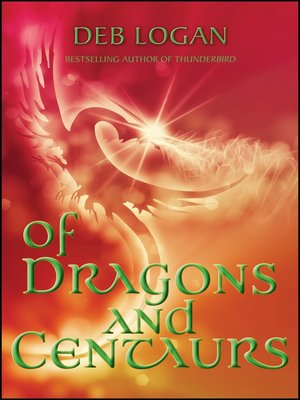 cover image of Of Dragons and Centaurs